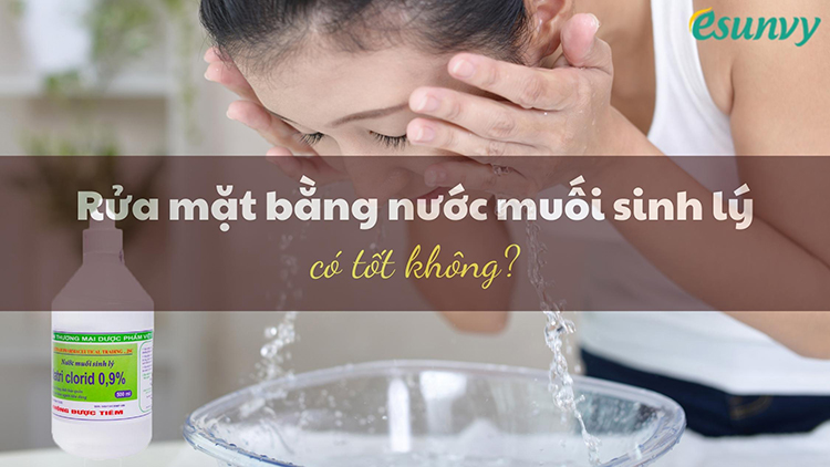 Rửa mặt bằng nước muối sinh lý - bí kíp giúp da sạch khỏe! 1